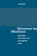 Women in motion : globalization, state policies, and labor migration in Asia /