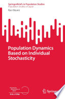 Population Dynamics Based on Individual Stochasticity /