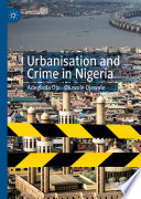 Urbanisation and crime in Nigeria /