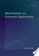 Real analysis with economic applications /