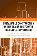 Sustainable construction in the era of the fourth industrial revolution /