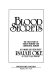 Blood secrets : a true story of demon worship and ceremonial murder /