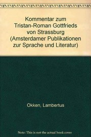 Kommentar zum Tristan-Roman Gottfrieds von Strassburg /