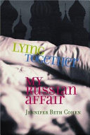 Lying together : my Russian affair /