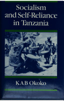 Socialism and self-reliance in Tanzania /