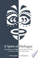 A spirit of dialogue : incarnations of Ợgbañje, the born-to-die, in African American literature /