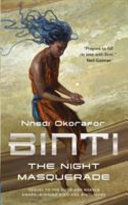 Binti : the night masquerade /