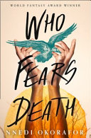 Who fears death /