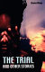 The trial and other stories /