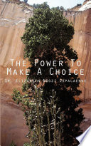 The power to make a choice /