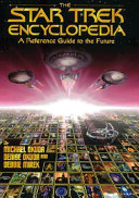 The Star trek encyclopedia : a reference guide to the future /
