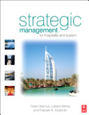 Strategic management for hospitality and tourism /
