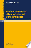 Absolute summability of Fourier series and orthogonal series /