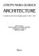 Architecture : complete reprint of the original plates of 1901-1914 /