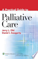 A practical guide to palliative care /