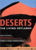 Deserts : the living drylands /
