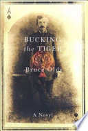 Bucking the tiger : a novel /