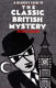 A reader's guide to the classic British mystery /