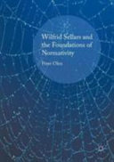 Wilfrid Sellars and the foundations of normativity /