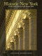 Historic New York : architectural journeys in the Empire State /