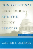 Congressional procedures and the policy process /
