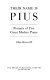Their name is Pius ; portraits of five great modern popes /