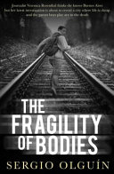The fragility of bodies /