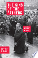 The sins of the fathers : Germany, memory, method /