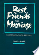 Best friends and marriage : exchange among women /