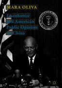 Eisenhower and American public opinion on China /