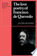 The love poetry of Francisco de Quevedo : an aesthetic and existential study /