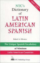 NTC's dictionary of Latin American Spanish /