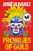 Promises of gold = Promesas de oro /