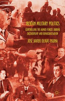 Iberian military politics : controlling the armed forces during dictatorship and democratisation /