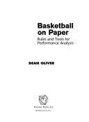 Basketball on paper : rules and tools for performance analysis /