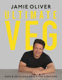 Ultimate veg : easy & delicious meals for everyone /