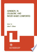 Adhesion in Cellulosic and Wood-Based Composites /