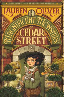 The magnificent monsters of Cedar Street /