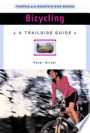 Bicycling : touring and mountain bike basics /