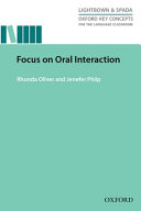 Focus on oral interaction /