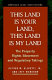 This land is your land, this land is my land : the property rights movement and regulatory takings /
