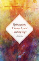 Epistemology, fieldwork, and anthropology /