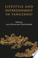 Lifestyle and entertainment in Yangzhou /