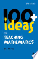 100+ ideas for teaching mathematics /
