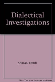 Dialectical investigations /