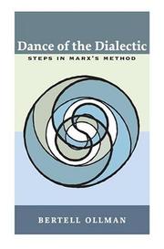 Dance of the dialectic : steps in Marx's method /