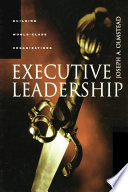 Executive leadership : building world-class organizations /