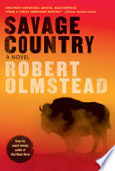 Savage country : a novel /