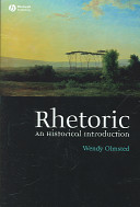 Rhetoric : an historical introduction /