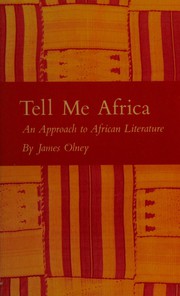 Tell me Africa : an approach to African literature.